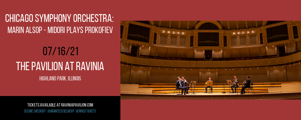 Chicago Symphony Orchestra: Marin Alsop - Midori Plays Prokofiev at The Pavilion at Ravinia
