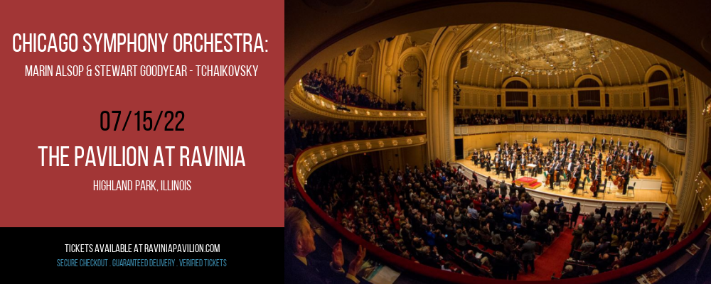 Chicago Symphony Orchestra: Marin Alsop & Stewart Goodyear - Tchaikovsky at The Pavilion at Ravinia