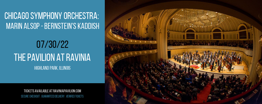 Chicago Symphony Orchestra: Marin Alsop - Bernstein's Kaddish at The Pavilion at Ravinia
