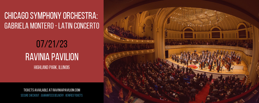 Chicago Symphony Orchestra: Gabriela Montero - Latin Concerto at The Pavilion at Ravinia