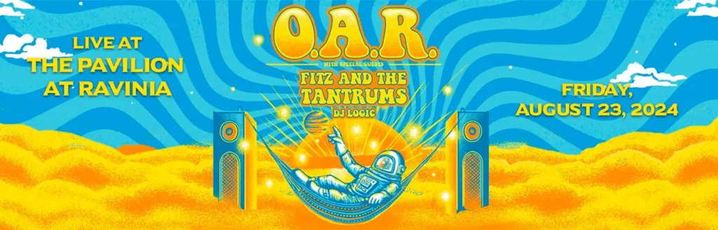 O.A.R. & Fitz and The Tantrums at Ravinia Pavilion